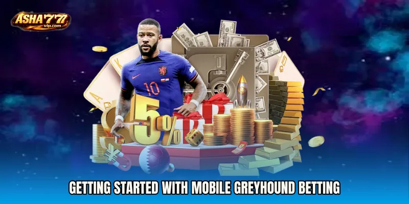 Getting Started With Mobile Greyhound Betting
